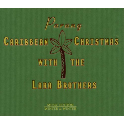 The Lara Brothers - Parang: Caribbean Christmas - Photo 1 sur 1