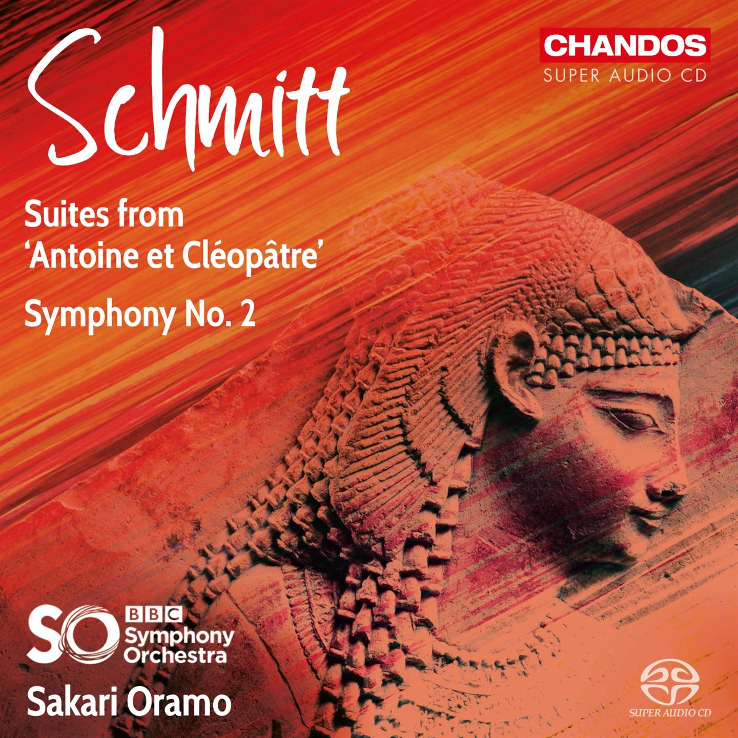 Bbc Symphony Orchestra, Sakari Oramo - Schmitt: Suites From Antoine Et Cleopatr - Bild 1 von 1
