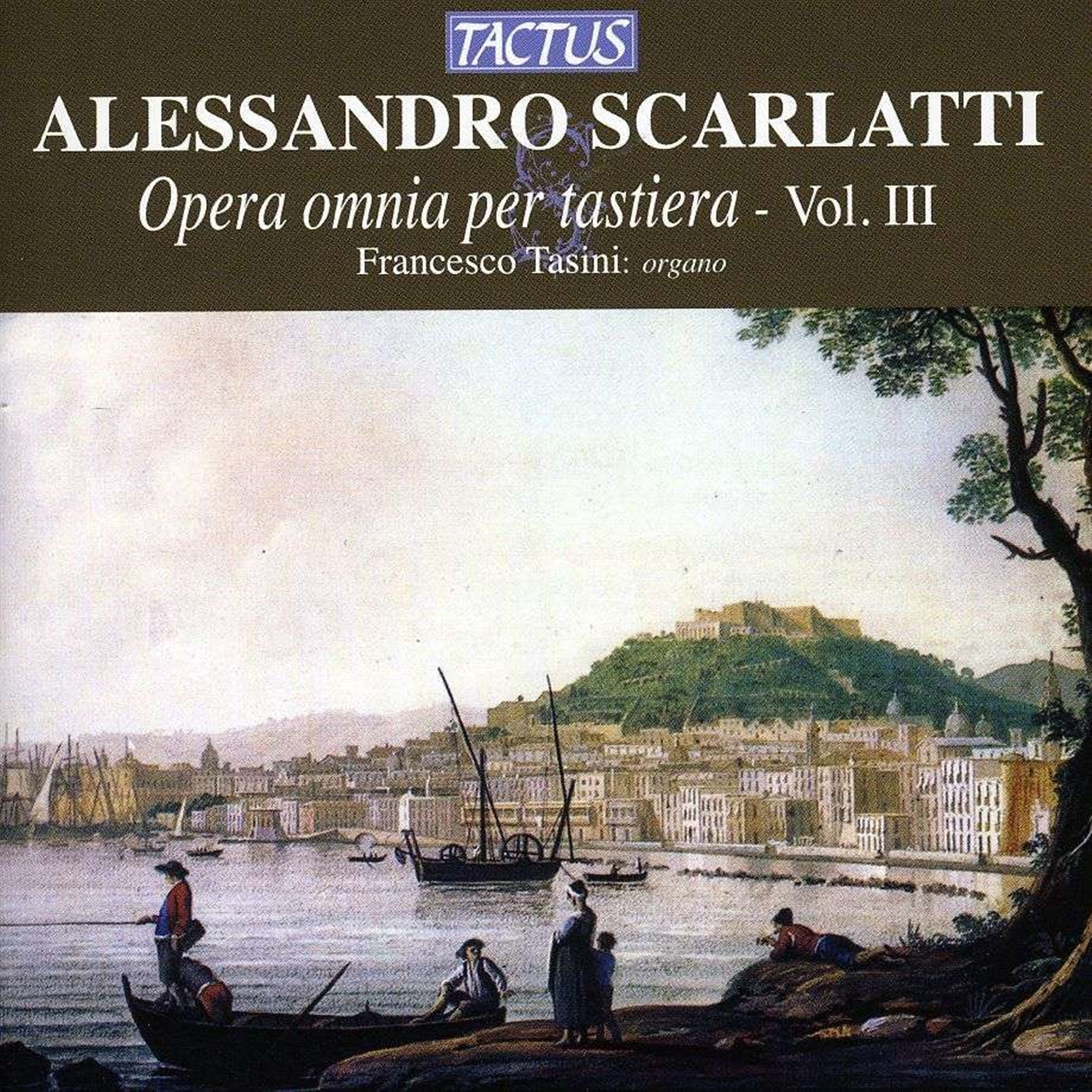 Francesco Tasini - Scarlatti: Opera Omnia Per Tastiera Vol. Iii - Bild 1 von 1