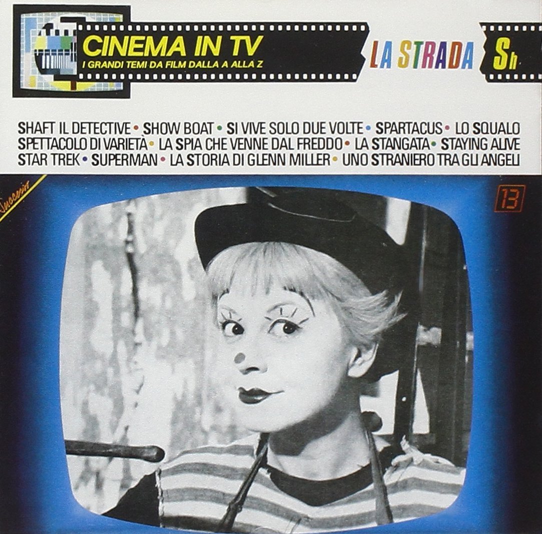 O.S.T. - Cinema In Tv - Vol. 13 ''La Strada'' - Photo 1/1