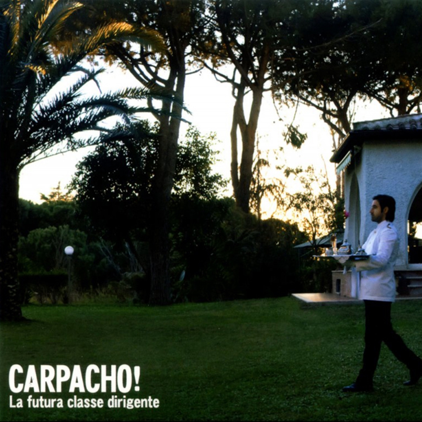 Carpacho! - La Futura Classe Dirigente - Afbeelding 1 van 1